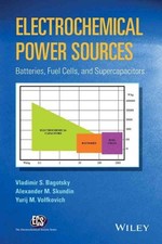 Electrochemical Power Sources : Batteries, Fuel Cells, and Supercapacitors, H...