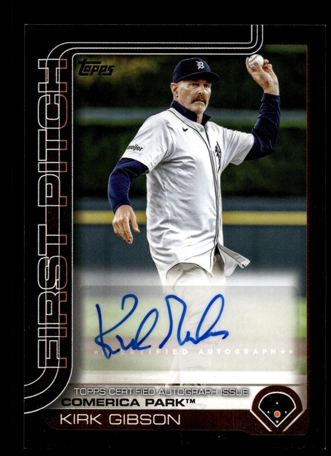 2025 Topps Update First Pitch Autographs Black Kirk Gibson Auto 2/10 TIGERS