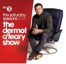 VARIOUS ARTISTS SATURDAY SESSIONS FROM THE DERMOT O'LEARY SHOW [2014] NEW CD