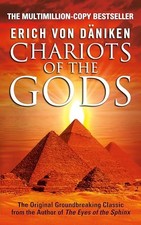 Chariots of the Gods? : Was God An As..., Michael Heron