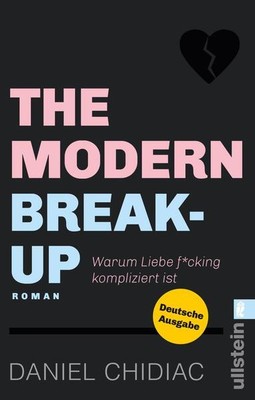 The Modern Break-Up | Daniel Chidiac | 2020 | deutsch | The Modern Break-Up