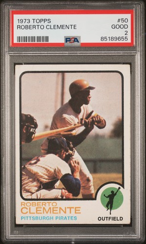 1973 TOPPS #50 ROBERTO CLEMENTE PSA 2