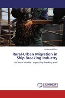 Rural-Urban Migration In Ship Breaking Industry Hrudanand Misra