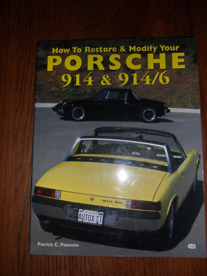 How to Restore and Modify Your Porsche 914 and 914-6