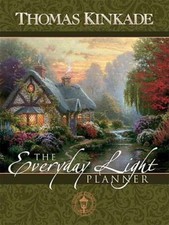 The Everyday Light Planner by Kinkade, Thomas, Very Good Book