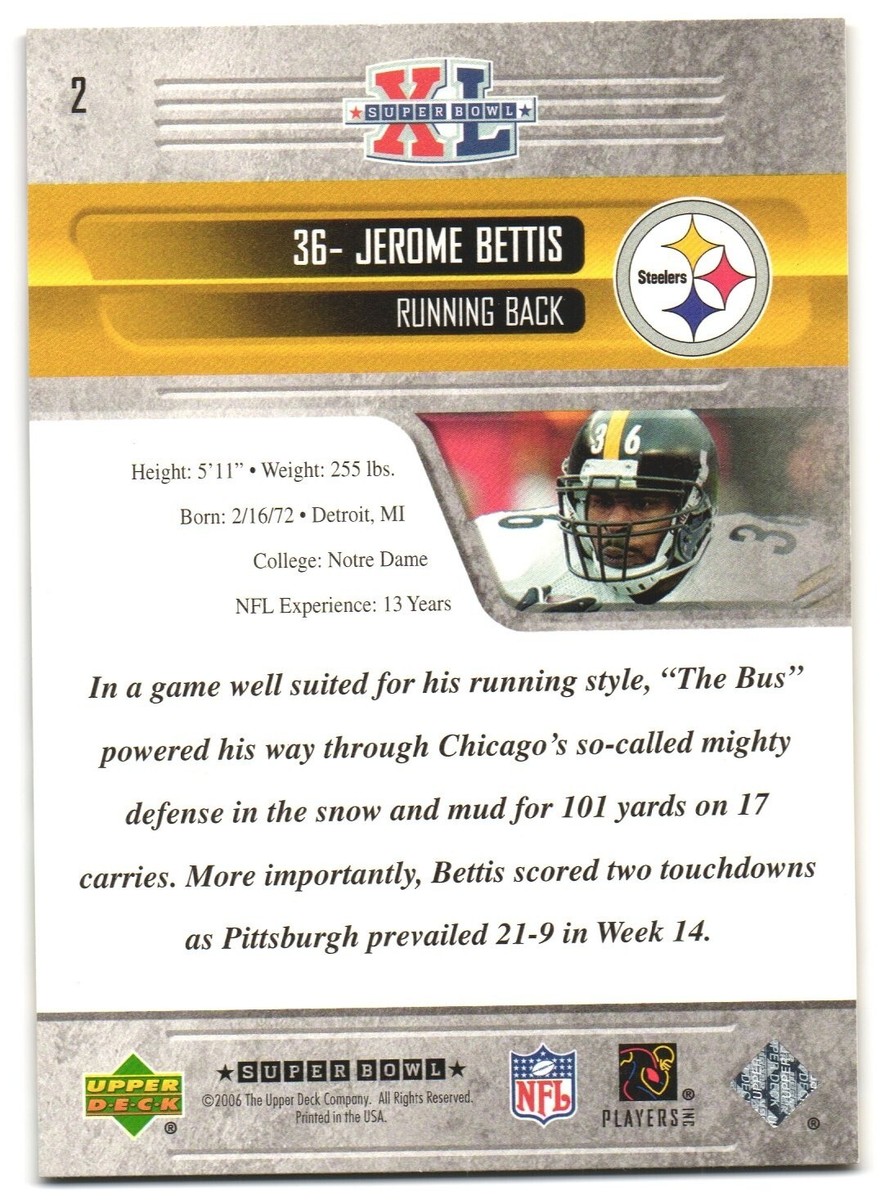 Jerome Bettis 2006 Upper Deck NFL XL Super Bowl Champs Card # 2