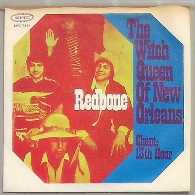 Redbone The Witch Queen of New Orleans / Chant 13th hour