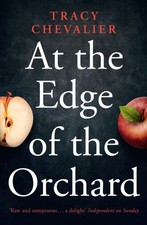 Image of AT THE EDGE OF THE ORCHARD by Tracy Chevalier Paperback Self Help Business