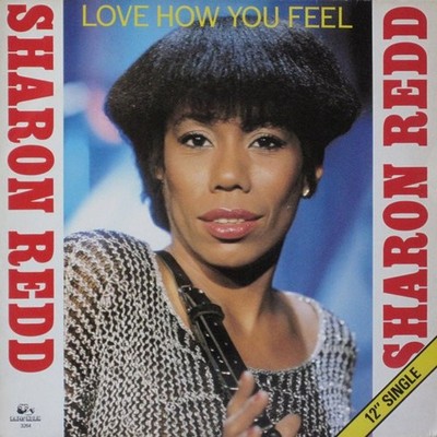 Sharon Redd - Love How You Feel (Vinyl 12'' - 1983 - NL - Original)