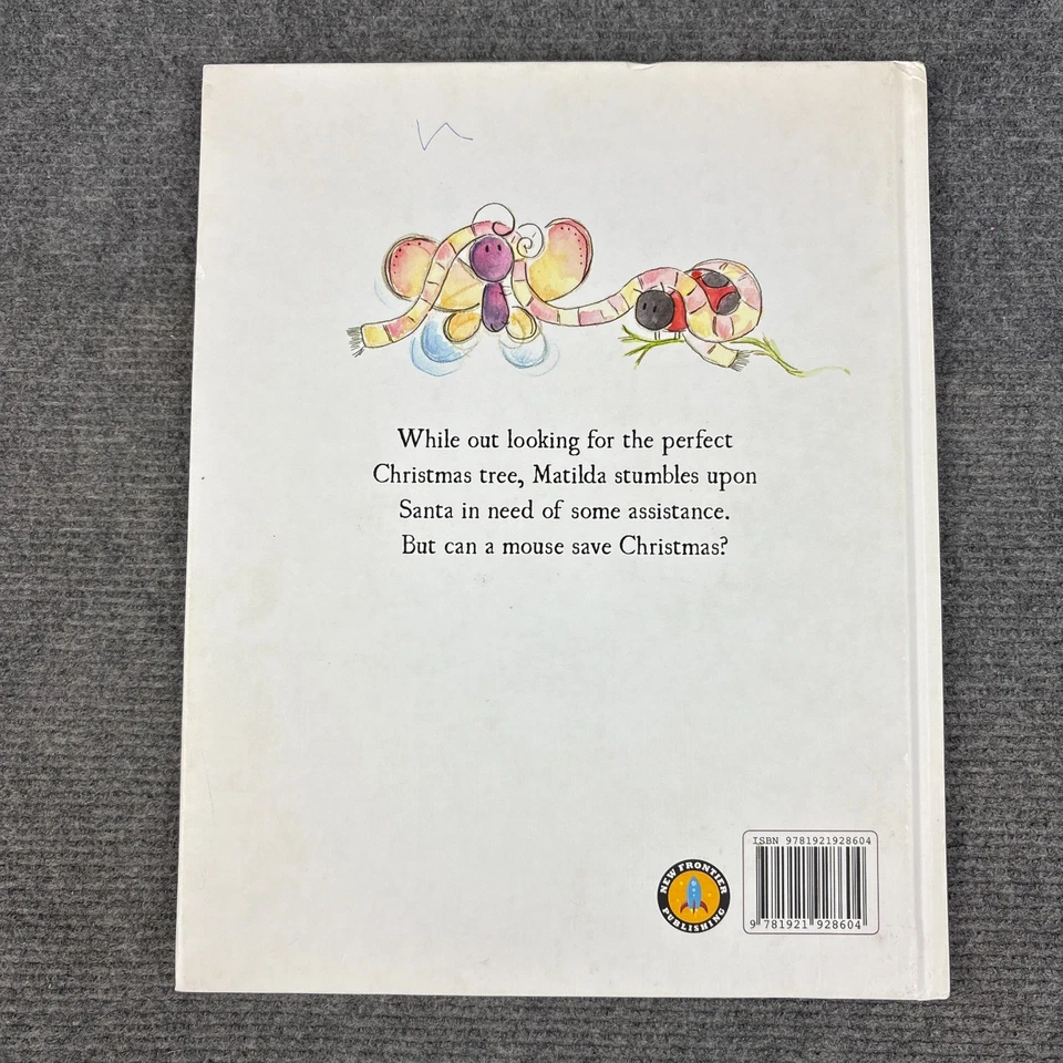 Matilda Saves Santa Claus by Alex Field 2013 Large Hardcover Picture Book Xmas - Image 2 of 4