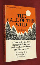 The Call of the Wild : A Casebook with Text, Background Sources, Reviews,...