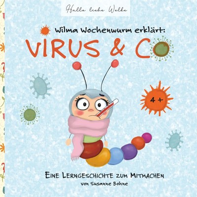 Wilma Wochenwurm erklärt: Virus & Co | Susanne Bohne | Taschenbuch | 34 S.