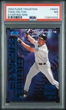 1999 Fleer Tradition Todd Helton Franchise Future 584S Starting Nine PSA7 #4/9