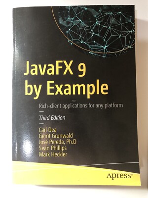 JavaFX 9 by Example by Carl Dea  (English) 2017 Third Edition Paperback Book