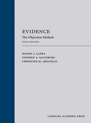 Evidence: The Objection - Hardcover, by Capra Daniel; Saltzburg - Very Good j