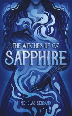 Nicholas Serrano | Sapphire (The Witches of Oz 2) | Taschenbuch | Englisch