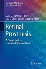 Mark S. Humayun (u. a.) | Retinal Prosthesis ...