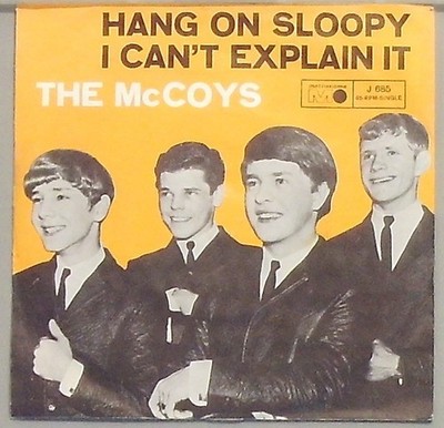 The McCoys Hang on Sloopy / i can t Explain it