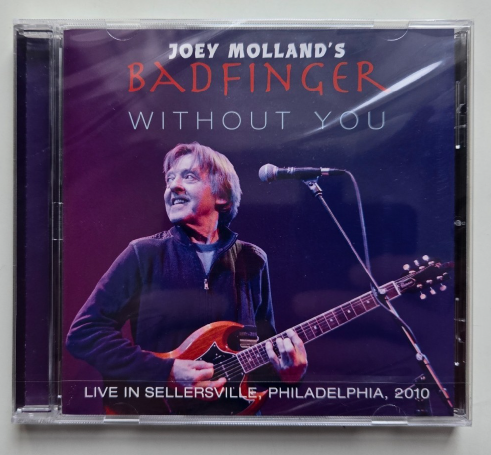 Joey Molland's Badfinger - Without You : Live In Sellersville, Pa, 2010 - CD NEW