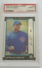 1999 VERNON WELLS BOWMAN CHROME #94 PSA 9 MINT Graded Autograph 