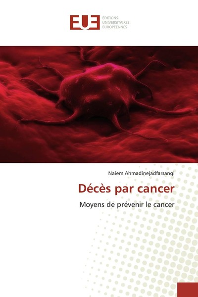 Naiem Ahmadinejadfarsangi | DéCèS Par Cancer | Taschenbuch | FranzöSisch (2019)-image