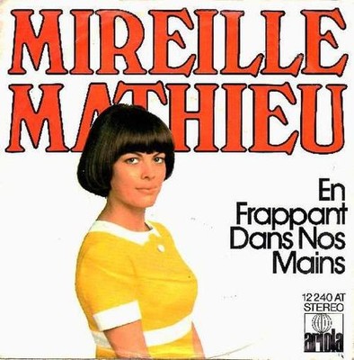 Mireille Mathieu - En Frappant Dans Nos Mains 7'' Single Vinyl Pop Chanson 51635