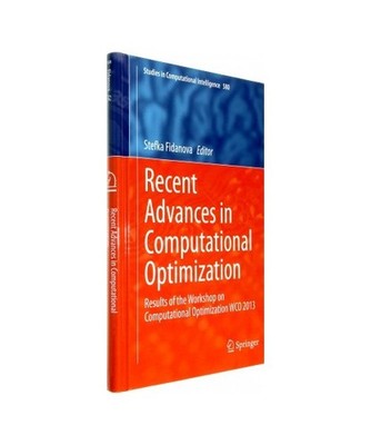 Recent Advances in Computational Optimization: Results of the Workshop on Comput