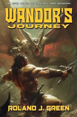 Wandor's Journey - The Bertan Wandor Adventures (Book 2) by Roland J. Green Pape