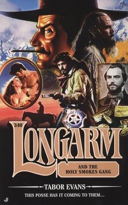 Longarm And the Holy Smokes Ga - GOOD