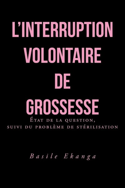 Basile Ekanga | L'interruption Volontaire De Grossesse | Taschenbuch (2013)-image