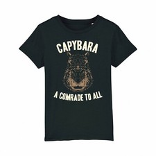 Capybara a Comrade To All T-Shirt Kids Boys Girls Funny  /