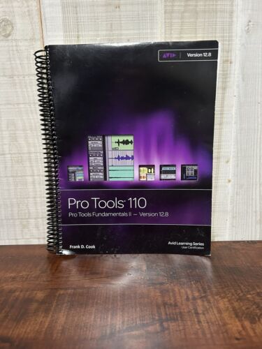 ProTools 110: Pro Tools Fundamentals II Version 12.8 by Avid Learning Book 2017 - 第 1/2 張圖片