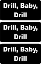 3 - Drill Baby Drill Hard Hat, Helmet, Iphone Stickers Decal 1" x 2" HS-5039