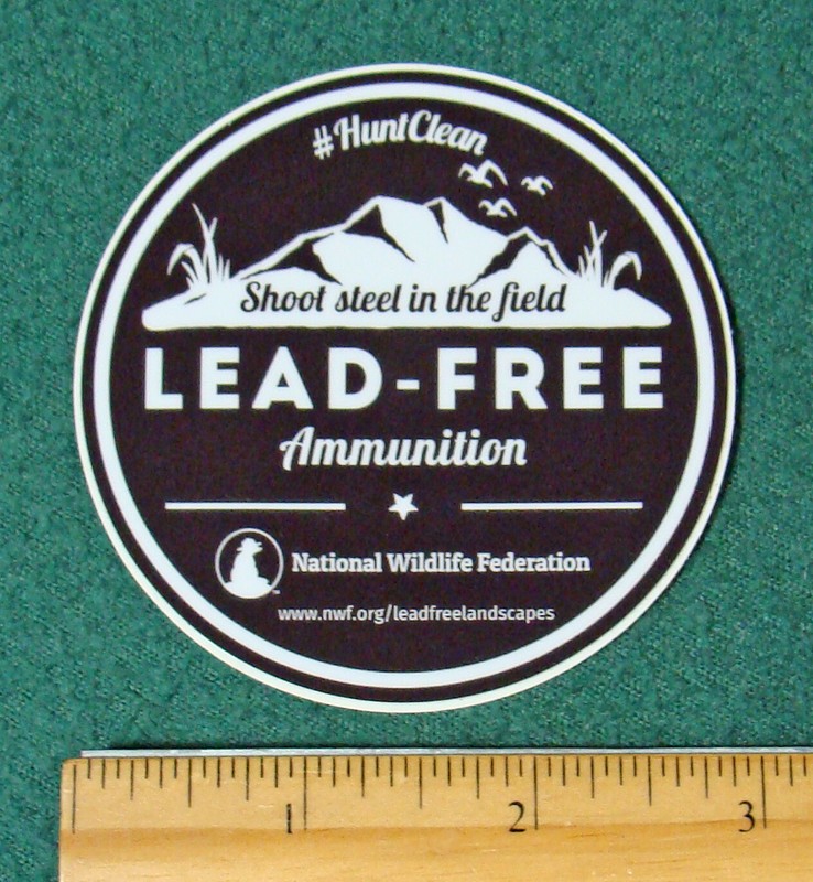Hunting Shooting Sticker Decal Lead Free Ammunition Steel Shot HuntClean NWF