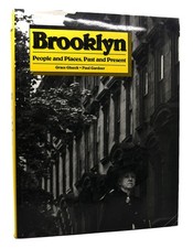 Grace Glueck and Paul Gardner BROOKLYN  1st Edition 1st Printing