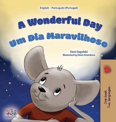 Kidkiddos Books A Wonderful Day (English Portuguese Portu (Hardback) (UK IMPORT) - Image 1 of 1