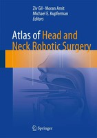 Ziv Gil (U. A.) | Atlas Of Head And Neck Robotic Surgery | Buch | Englisch | X
