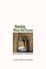 Naming What We Know: Threshold Concepts of Writing Studies by Linda Adler-Kassner, Elizabeth Wardle (Paperback, 2015)