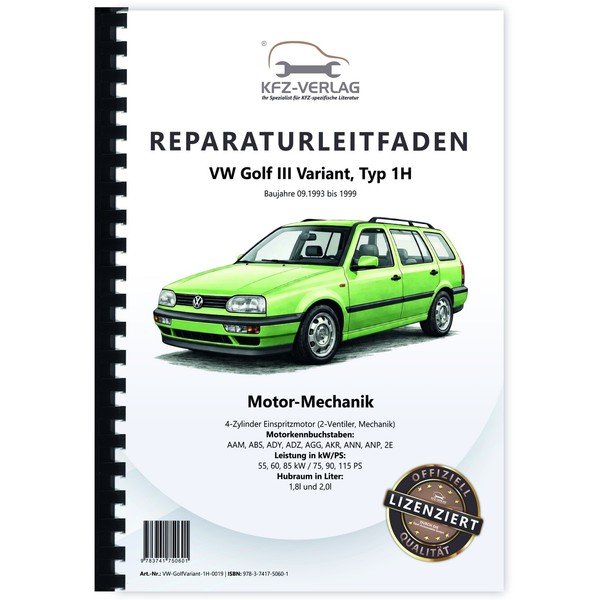 VW Golf 3 Variant 1H 1993-1999 Benzinmotor Mechanik 75-115 PS Reparaturhandbuch-image