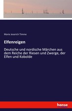 Elfenreigen Marie Jeserich Timme Taschenbuch 440 S. Deutsch 2021 hansebooks