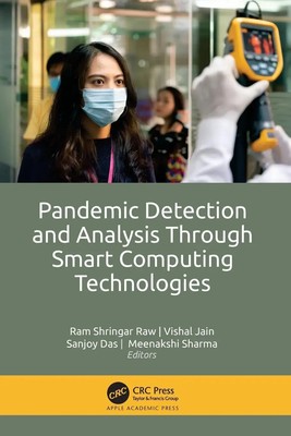 Pandemic Detection and Analysis Through Smart Computing Technologies Raw (u. a.)