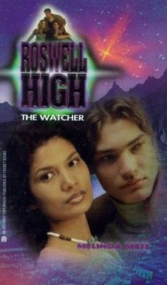 Roswell High: The Watcher No. 4 by Melinda Metz 1999 BRAND NEW RARE