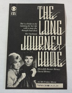 1988 CBS tv movie ad ~ THE LONG JOURNEY HOME Meredith Baxter Birney,David Birney