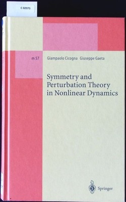 Symmetry and perturbation theory in nonlinear dynamics. [Lecture notes in physic