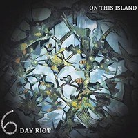 6 Day Riot - On This Island - Cd - G4Z