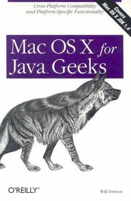 Mac OS X for Java Geeks Will Iverson paperback Used - Good