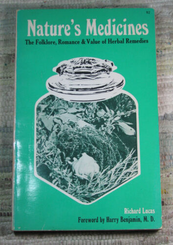 NATURE'S MEDICINES Folklore Romance Value Of Herbal Remedies Richard Lucas 1971 - Afbeelding 1 van 16