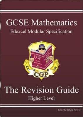 GCSE Modular Maths Edexcel Higher Revision Guide, Richard Parsons
