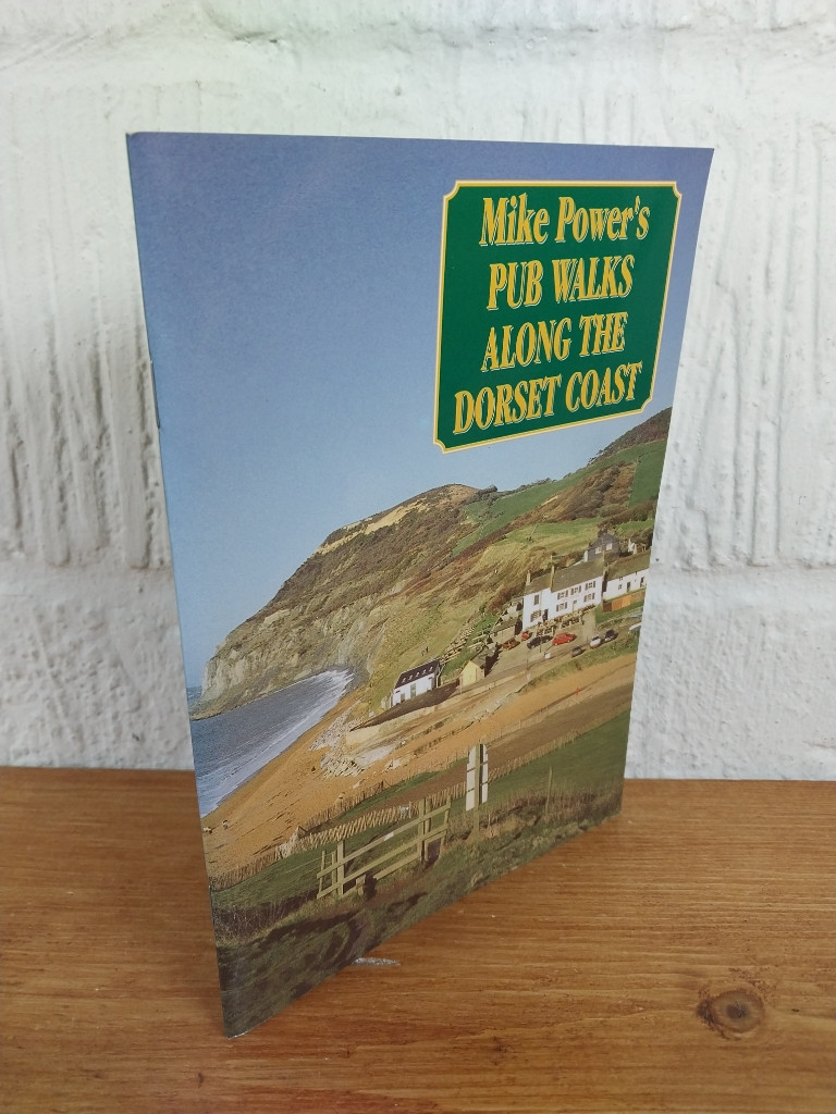 Mike Power's Pub Walks Along Fine Dorset Coast Paperback