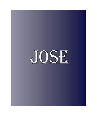 Jose: 100 Pages 8.5'' X 11'' Personalized Name on Notebook College Ruled Line Pape